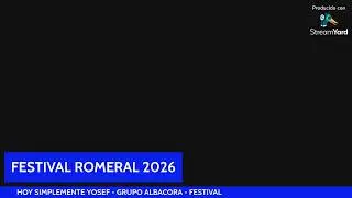 FESTIVAL DEL ROMERAL 2026