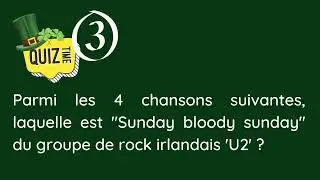 Blind Test musical spécial Irlande 🍀🇮🇪 Saint Patrick !
