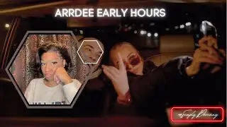 ArrDee - Early Hours (REACTION VIDEO🔥) | He’s In His Consistent Bag💰