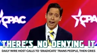 Daily Wire Host Calls To &lsquo;Eradicate&rsquo; Trans People, Then Plays The Victim