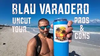 Blau Varadero Uncut Tour With Pros and Cons