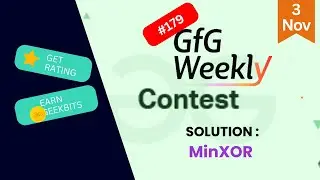 MinXOR || GFG Weekly Contest - 178 || GFG Solution
