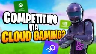 &Eacute; Poss&iacute;vel Competir no Fortnite Jogando no CLOUD GAMING?