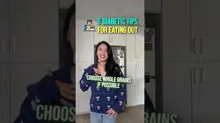 6 DIABETIC TIPS FOR EATING OUT
