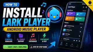 How To Install Lark Player Android Music Player