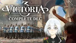 Victoria 3 &mdash; 19th Century World Simulator #3 【VTuber】 PC Gameplay