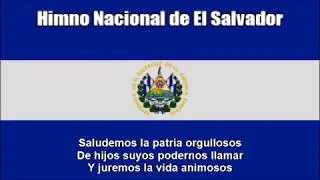 National Anthem of El Salvador (Himno Nacional de El Salvador) - With Lyrics