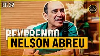 REV. NELSON J. ABREU - ENTENDENDO O MISTÉRIO DA TRINDADE | EP. 22 #podcastcristão #ensinocristão