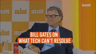 Bill Gates asked what technology can't resolve. His reply will make you smile