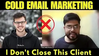 I Didn&rsquo;t Close This $800 Cold Email Client &ndash; Here&rsquo;s What Happened (Live Sales Call Breakdown)