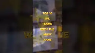 TOP 10 IPL TEAMS WITH THE MOST FANS #ipl