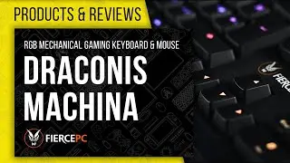 Fierce Draconis Machina RGB Mechanical Gaming Keyboard & Mouse Set