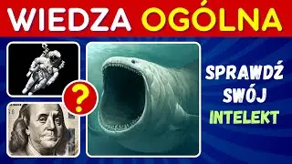 🧠 Największe Wyzwanie Wiedzy Ogólnej! Sprawdź Swoją Inteligencję 🌟
