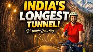 EP 301- India's Longest tunnel journey ! Kashmir beauty ! भारत की सबसे लंबी सुरंग ?