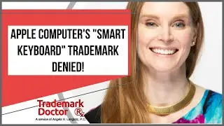 Apple Computer's SMART KEYBOARD Trademark Denied! | Trademark Attorney-Dallas Angela Langlotz