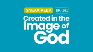Myth or Metaphor? A Sneak Peek Into Created In The Image of God 181