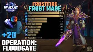 Operation: Floodgate +20 | Frostfire Frost Mage | Midnight Pre-Patch M+
