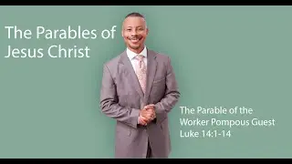 The Parable of the Pompous Guest (1/14/26 - 6:30 pm)