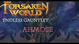 FW Endless Gauntlet Ahmose