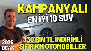 KAMPANYALI 10 SUV ARA&Ccedil; | 2026 OCAK | 330 BİN TL İNDİRİM | FİYATI D&Uuml;ŞEN SUV