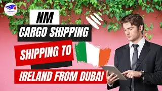 Shipping To Ireland From Dubai #globaltrade #freightforwarding