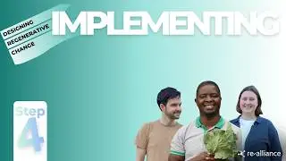 Designing Regenerative Change | Implementation