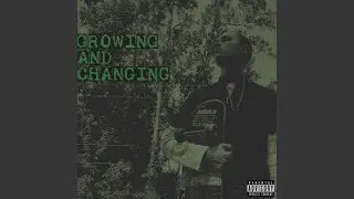 GROWING & CHANGING