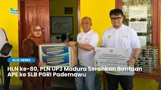 HLN ke-80, PLN UP3 Madura Serahkan Bantuan APE ke SLB PGRI Pademawu | Klik News