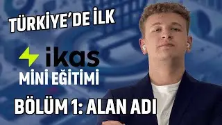 İkas Mini Eğitim | İkas Web Sitesi Alan Adı Nasıl Bağlanır? #1