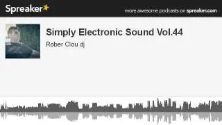 Simply Electronic Sound Vol.44 (hecho con Spreaker)