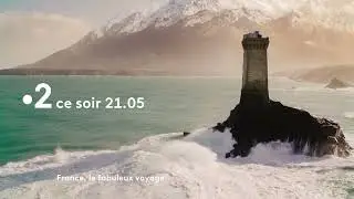 France, le fabuleux voyage