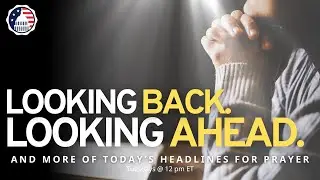 Looking Back. Looking Ahead.