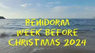 Benidorm the week before christmas 2024. Feliz Navidad.