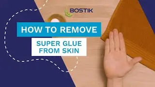 How to clean super glue from skin | Create | Bostik Ireland