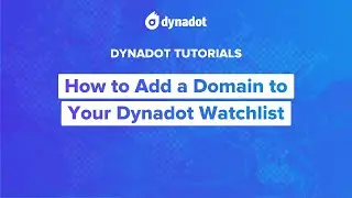 How to Add a Domain to Your Dynadot Watchlist