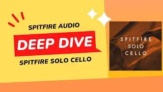 Spitfire Audio Solo Cello Sample Library Review: Avoiding Buyer's Remorse