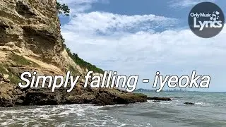 Simply Falling - Iyeoka