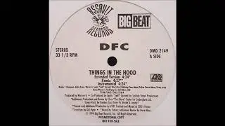 DFC - Things In The Hood (Instrumental)