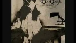 God Module - Lets go Dark