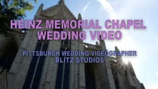 Heinz Memorial Chapel Wedding Video | Pittsburgh Wedding Videographer | Panasonic GH5s Wedding Video