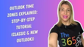Outlook Time Zones Explained: Step-by-Step Tutorial (Classic & New Outlook))