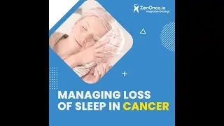 Tips to overcome sleep deprivation in cancer | ZenOnco.io