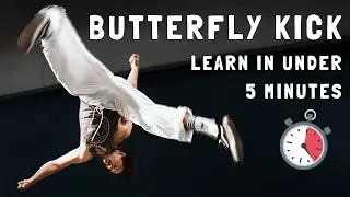 The Butterfly Kick | Quick Breakdowns (Acrobatics In Less Than 5 Minutes)