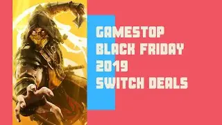 Black Friday Switch Deals Gamestop 2019 | Buy or Wait For a Better Deal?