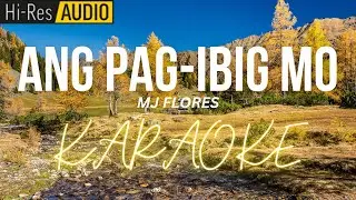 Ang Pag-ibig Mo Karaoke | Minus-One | Instrumental