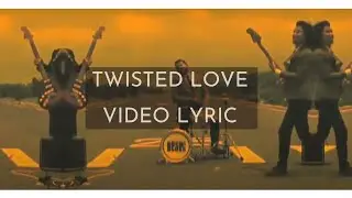Archiblues - Twisted Love (Official Video Lyric)
