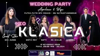 🔴 NEO KLASICA  THE WEDDING OF 