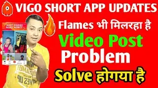 Vigo Short App Updates| Video post problem solve |New short video Earning App