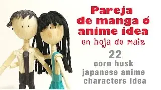 Hoja de maiz idea 22/Corn husk idea/hojas de totomoxtle