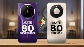 HUAWEI MATE 80 RS ULTIMATE VS HUAWEI MATE 80 PRO MAX - What is the difference?
